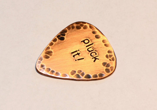 Rustic Pluck It Copper Guitar Pick with Patina and Hammered Finish